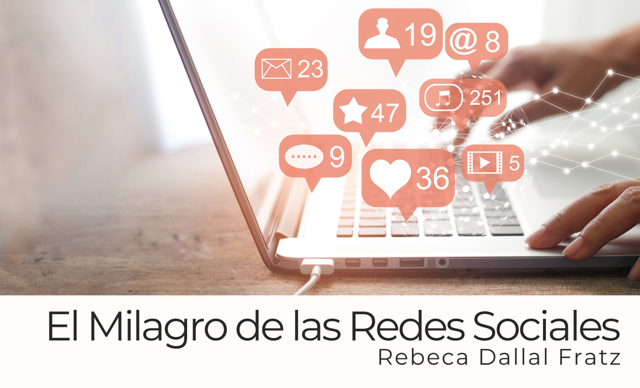 El Milagro de las Redes Sociales