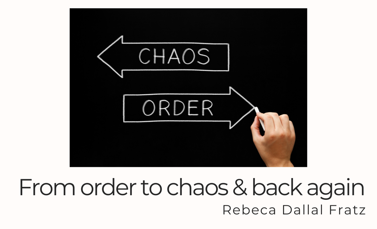 From order to chaos and back again