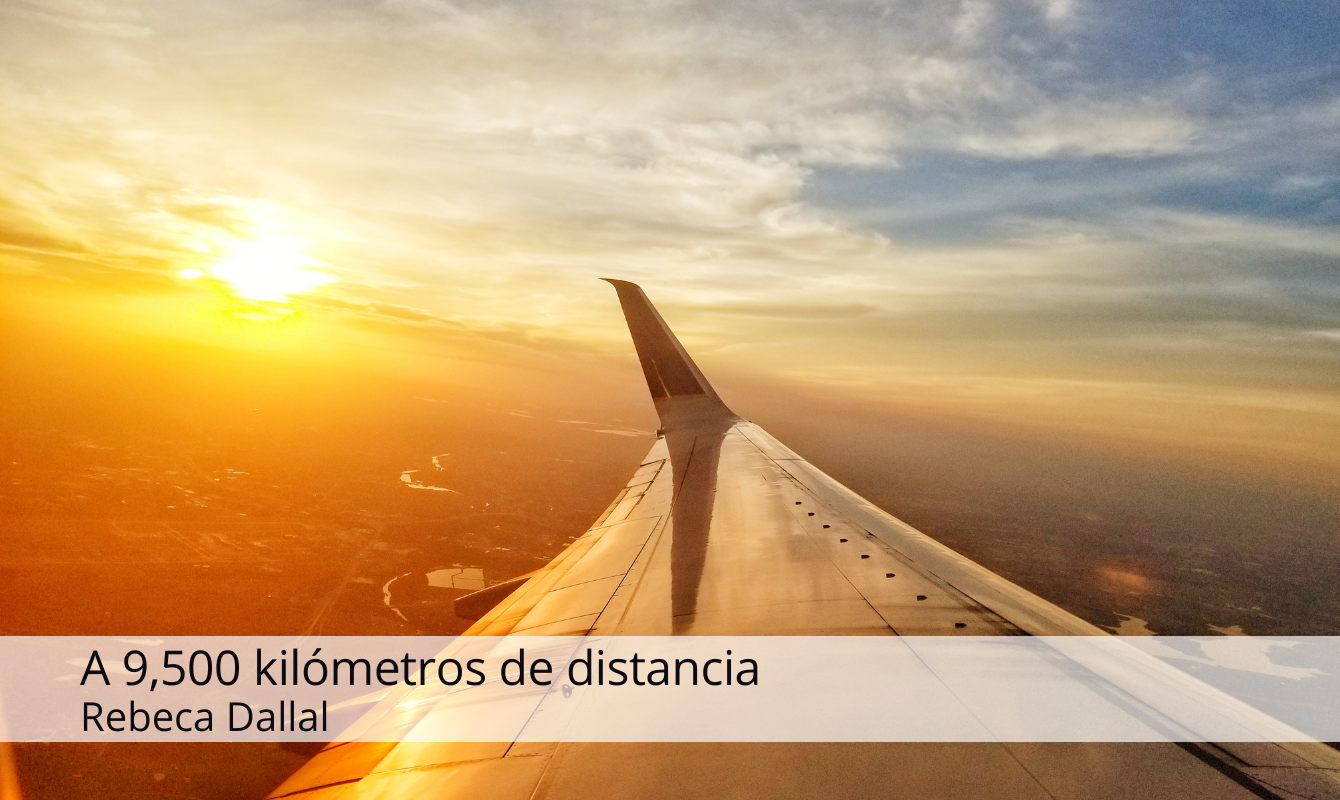 A 9,500 kilómetros de distancia